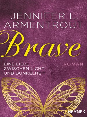 cover image of Brave--Eine Liebe zwischen Licht und Dunkelheit: Roman
